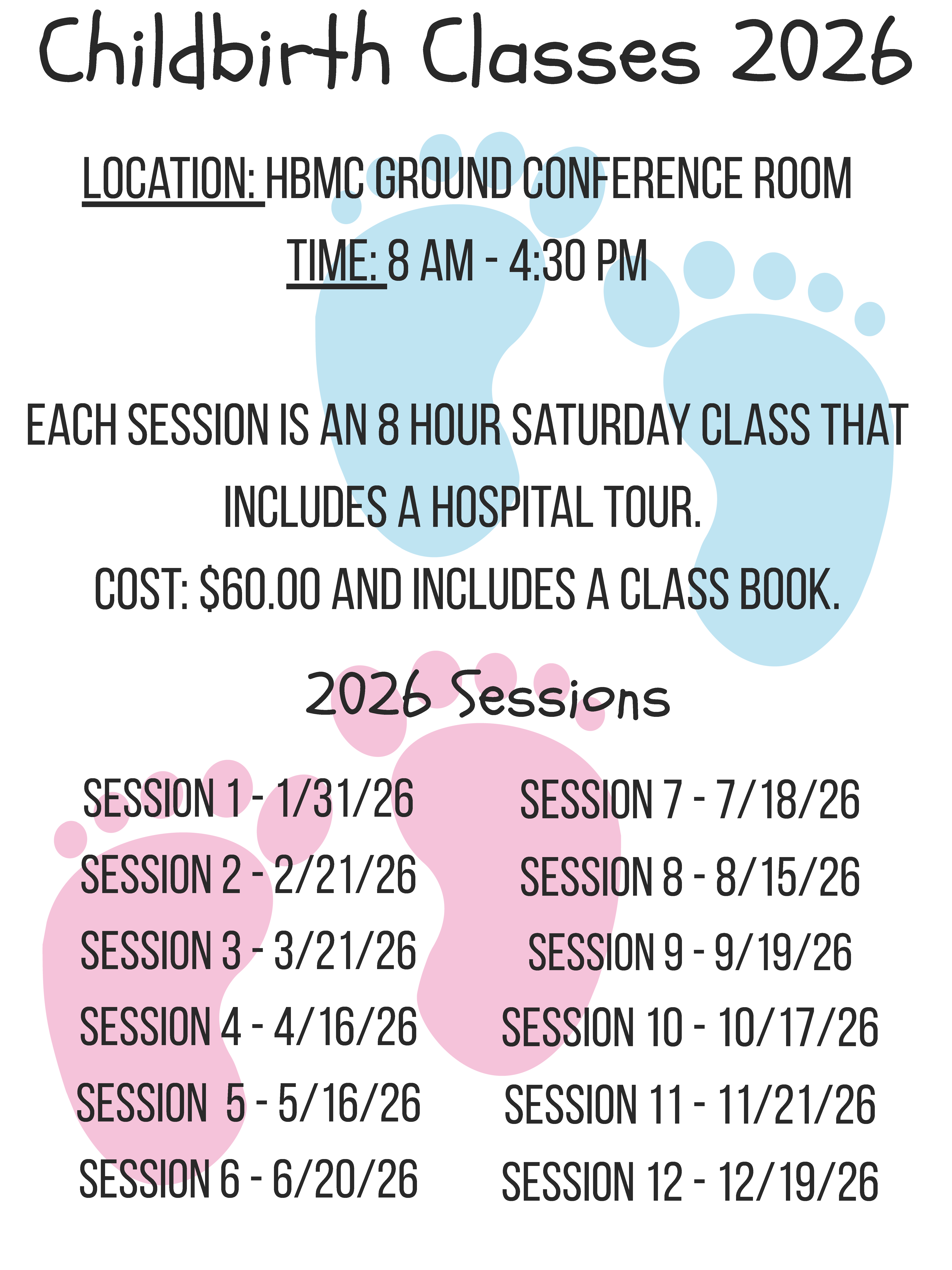 HBMC Childbirth class schedule for 2026. Call 808-932-3371 for details
