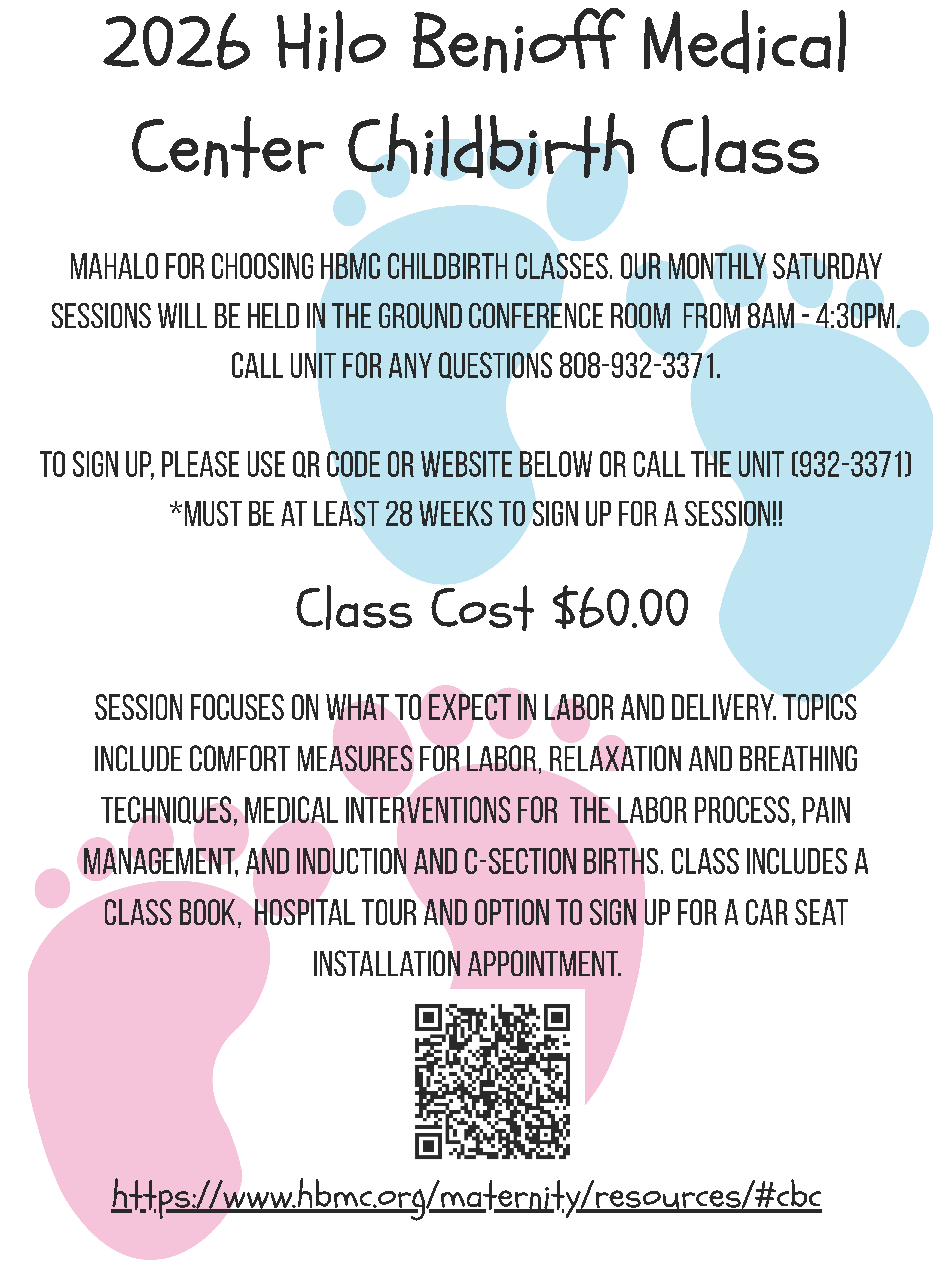 Description of HBMC Childbirth classes and costs. Call 808-932-3371 for details
